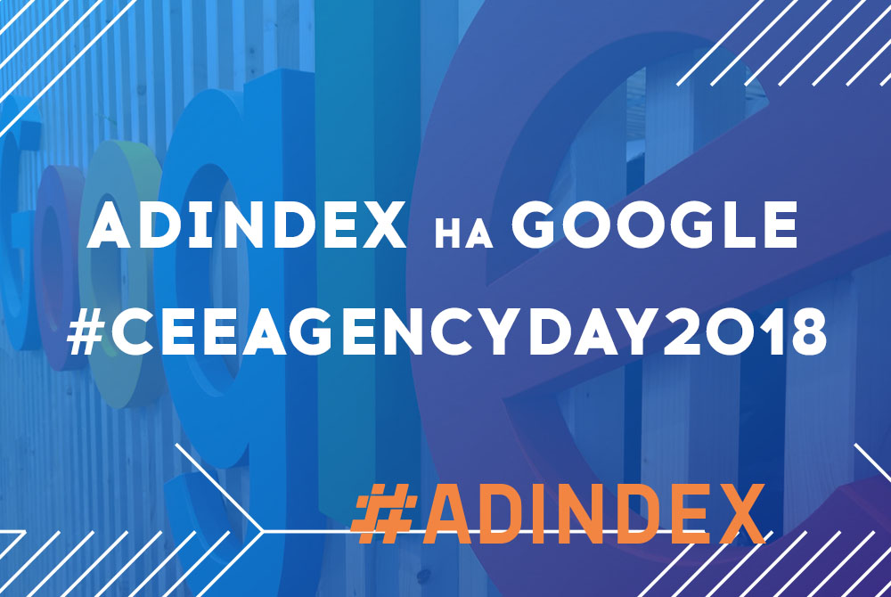 ADINDEX на Google #CEEAgencyDay2018